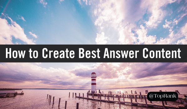 How to Create Best Answer Content: 6 Inspiring Examples