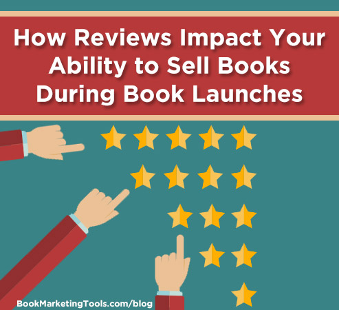How Reviews Impact Your Ability to Sell Books During Book Launches