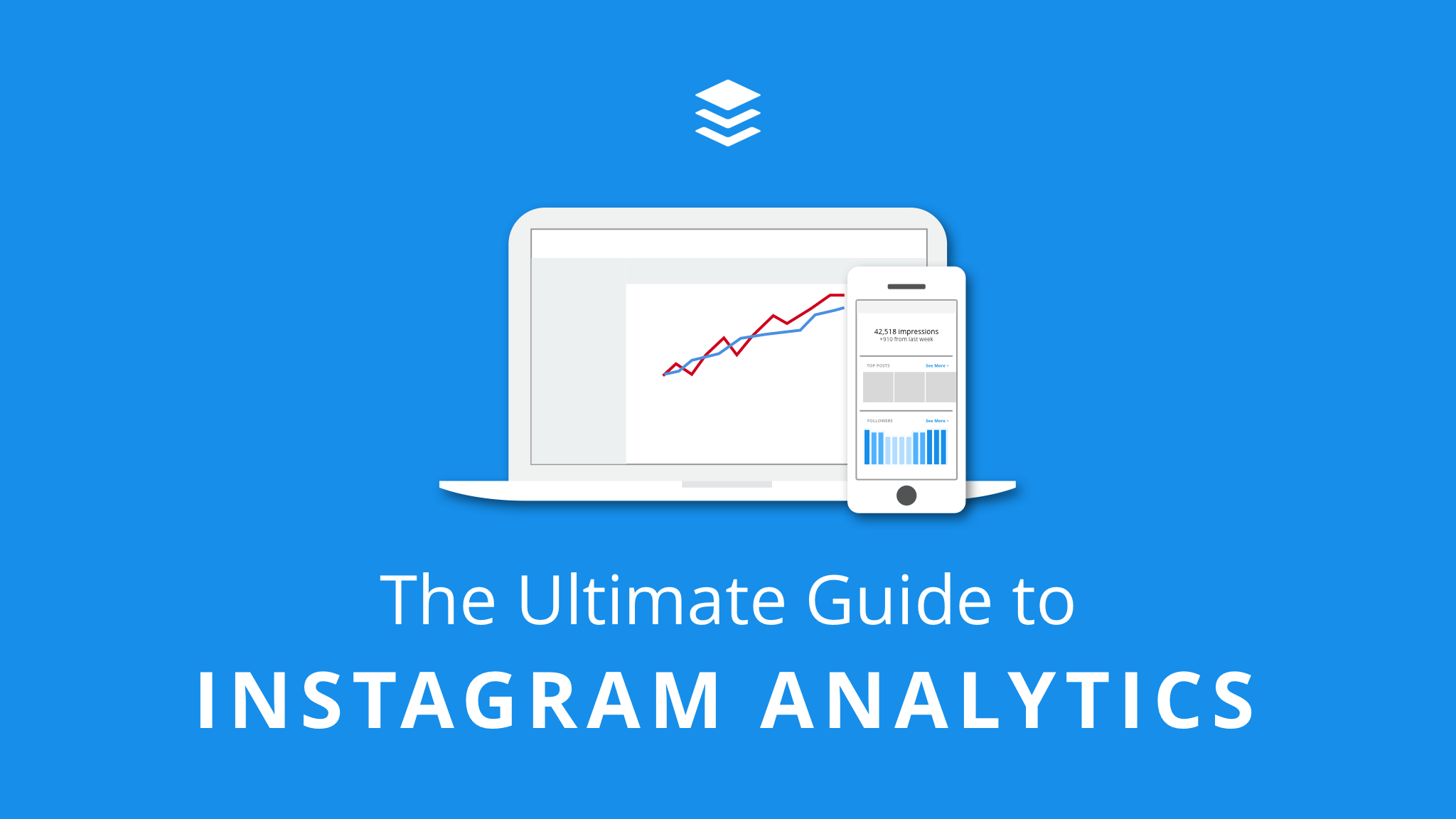 The Ultimate Guide to Instagram Analytics: Metrics, Insights, Tools, and Tips