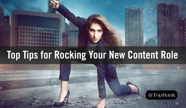 Top Tips for Making the First 30 Days in Your New Content Role Really Count