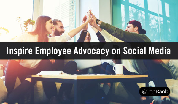 5 Helpful Tips to Inspire Employee Advocacy on Social Media