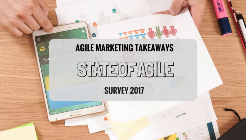 Agile Marketing Takeaways from the 2017 State of Agile Report
