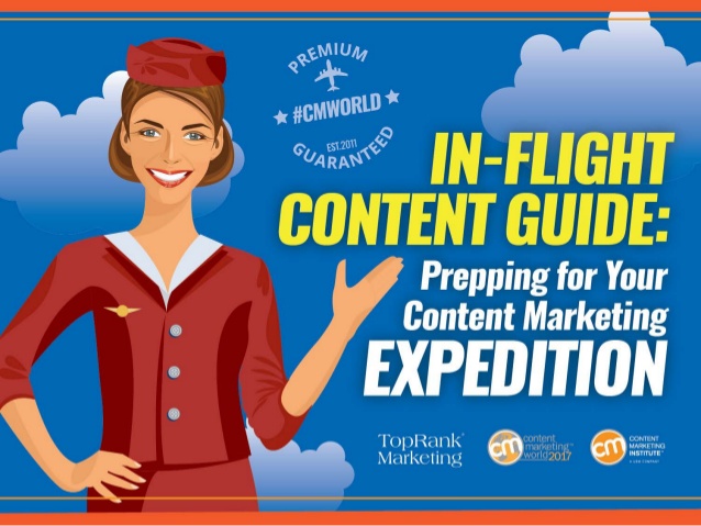 In-Flight Content Guide: Prepping for Your Content Marketing Expedition #CMWorld