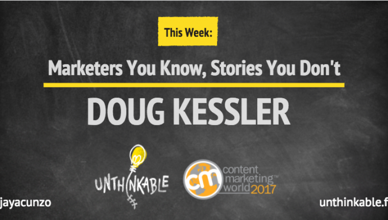 Marketers You Know, Stories You Don’t: Doug Kessler [Podcast]