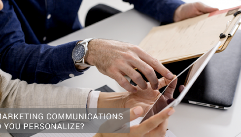 What Marketing Communications Should You Personalize?