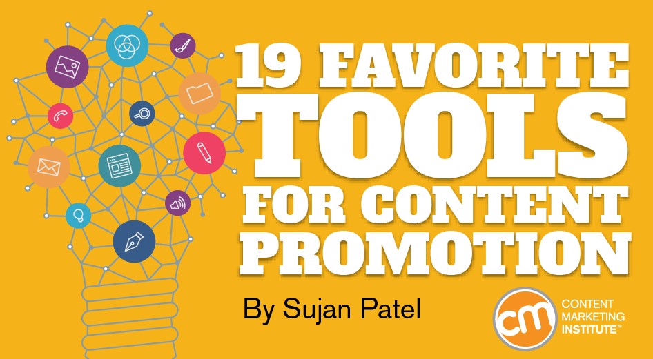 19 Favorite Tools for Content Promotion in 2017
