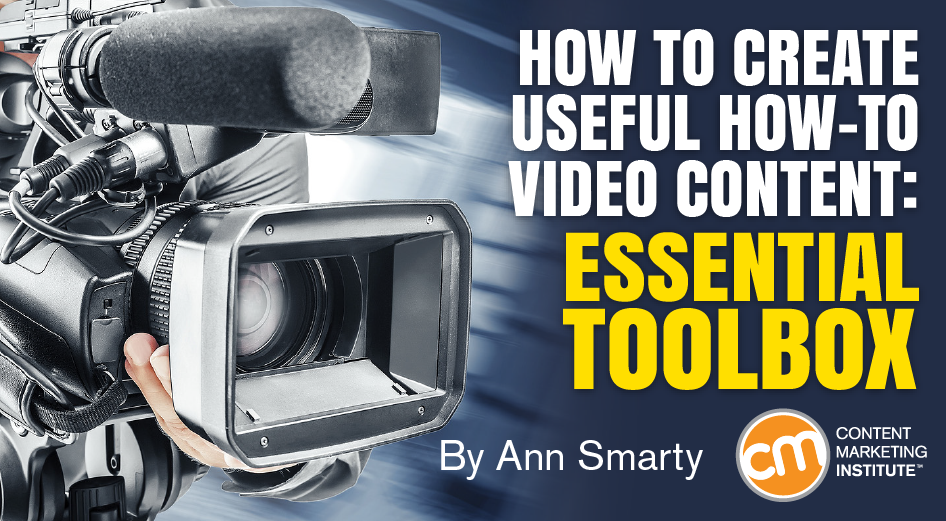 How to Create Useful How-To Video Content: Essential Toolbox