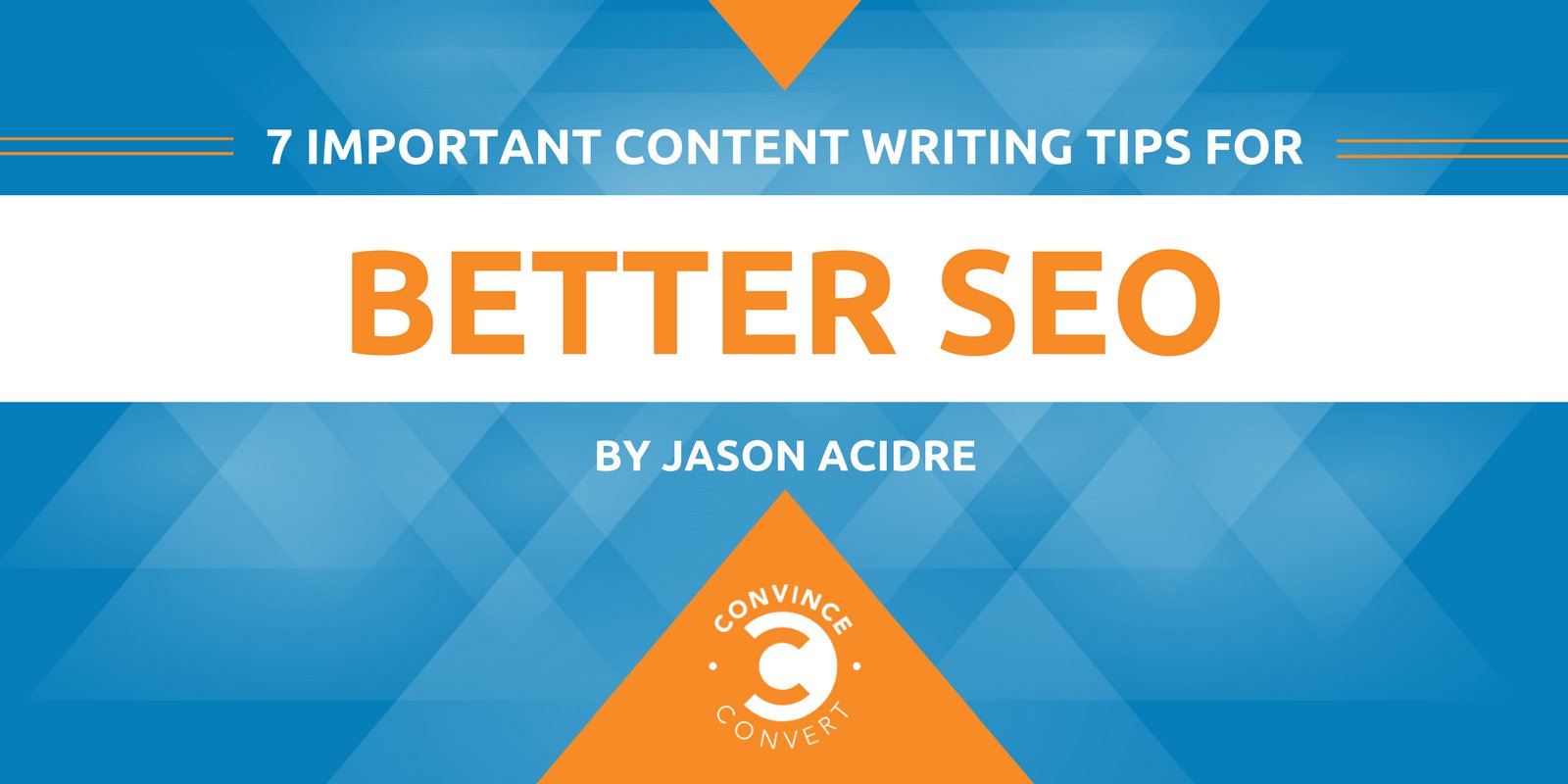 7 Important Content Writing Tips for Better SEO