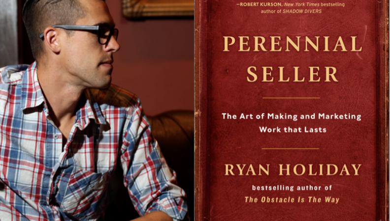 Weekend Reading: “Perennial Seller” by Ryan Holiday