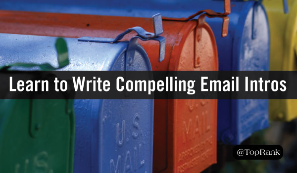 What’s Your Open Rate? How to Write Compelling Intros for Mobile Email Marketing