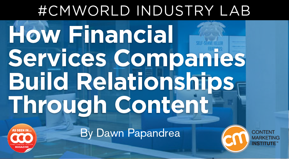 How Financial Services Companies Build Relationships Through Content