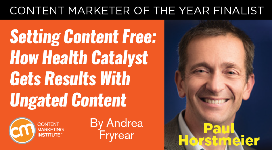 Setting Content Free: How Health Catalyst Gets Results With Ungated Content
