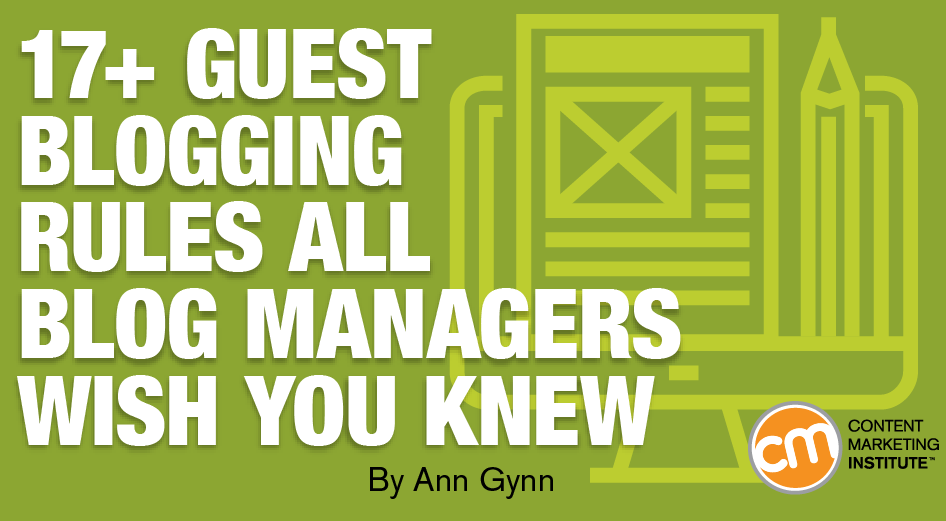 17+ Guest Blogging Rules All Blog Managers Wish You Knew