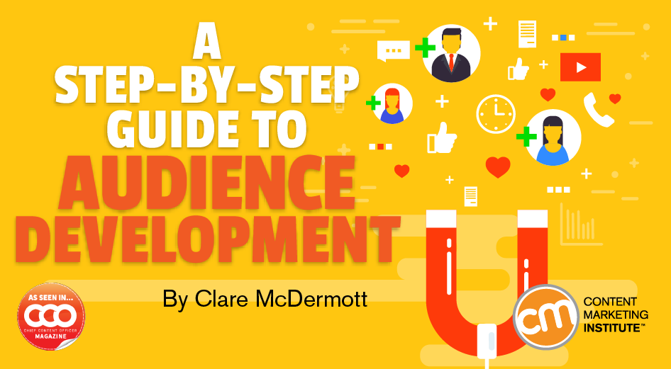 A Step-by-Step Guide to Audience Development