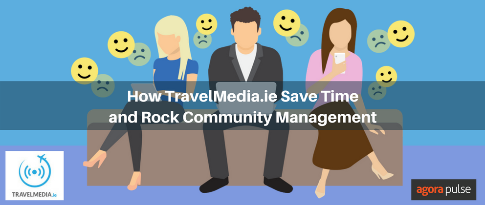 How TravelMedia.ie Save Time and Rock Community Management1