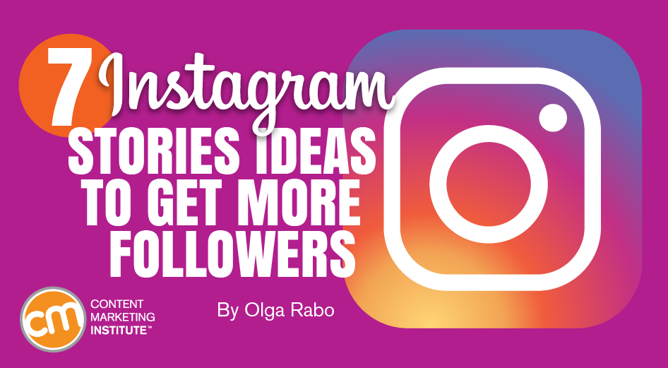 7 Instagram Stories Ideas to Get More Followers