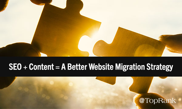 Redesigning Your Website? Make Sure SEO & Content Have a Seat at Website Migration Table Redesigning Your Website? Make Sure SEO & Content Have a Seat at Website Migration Table