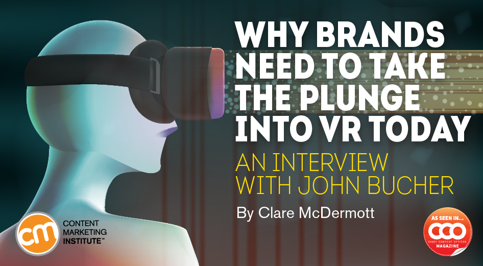 Why Brands Need to Take the Plunge Into VR Today