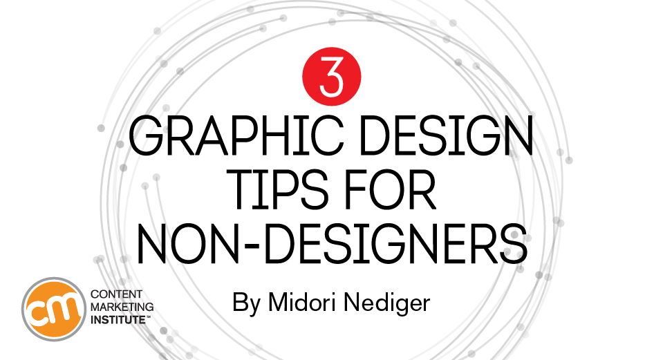 3 Graphic Design Tips for Non-Designers