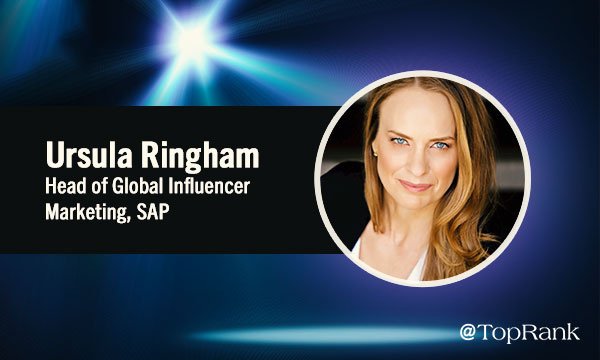 Digital Marketing Spotlight: An Interview With Ursula Ringham, Head of Global Influencer Marketing, SAP Digital Marketing Spotlight: An Interview With Ursula Ringham, Head of Global Influencer Marketing, SAP