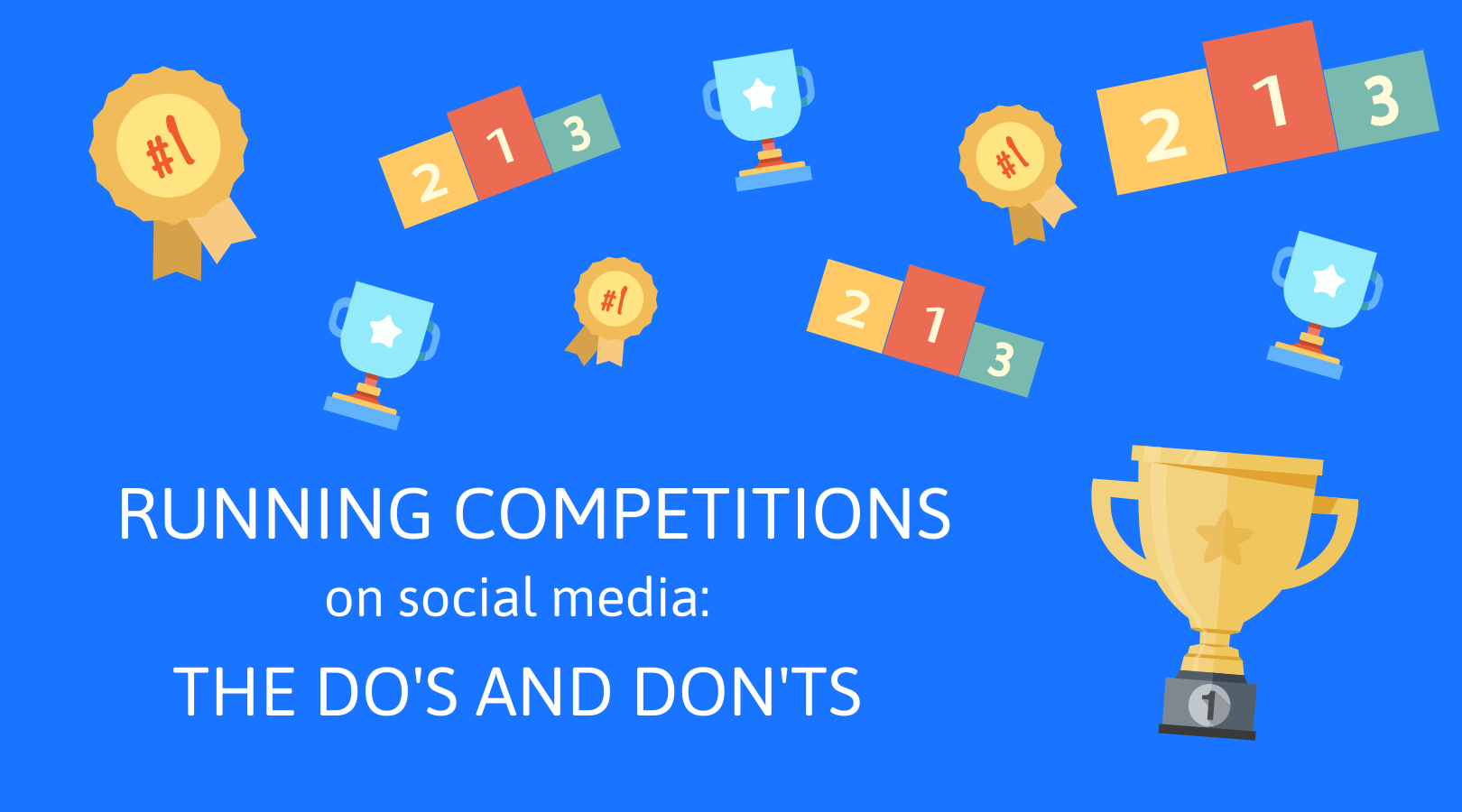 Running Competitions on Social Media – The Do’s and Don’ts