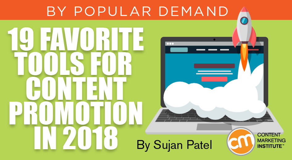 19 Favorite Tools for Content Promotion in 2018