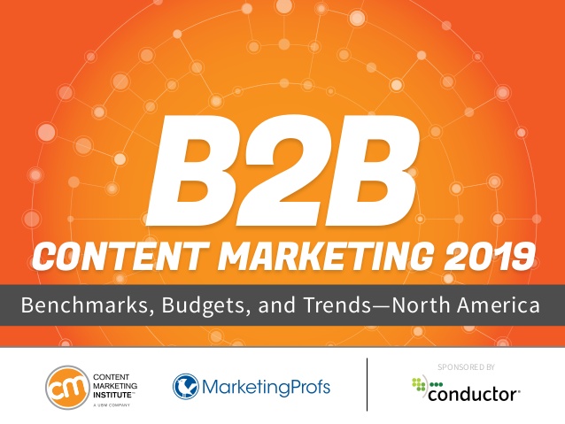 2019 B2B Content Marketing Benchmarks, Budgets, and Trends: A First Look at New Research