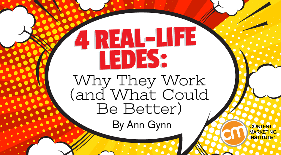 4 Real-Life Ledes: Why They Work (and What Could Be Better)