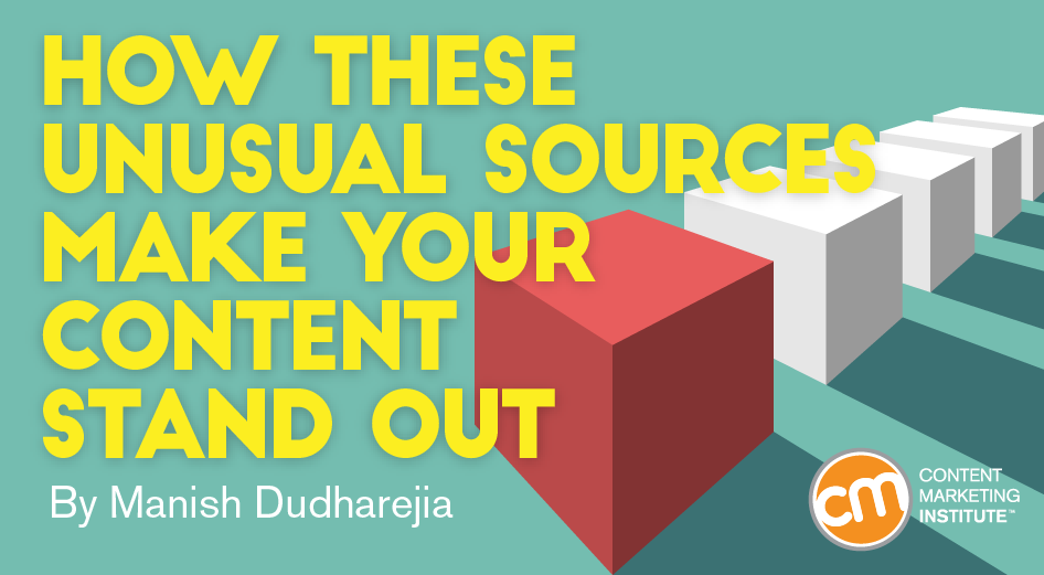 How These Unusual Sources Make Your Content Stand Out