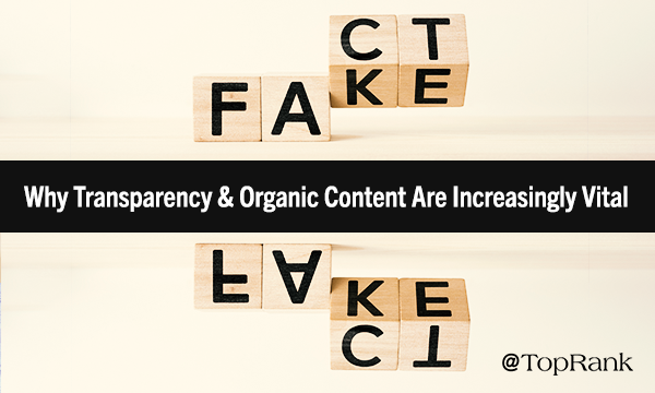 Two Key Marketing Opportunities Amid Stories of Fake Traffic and Fraudulent Metrics
