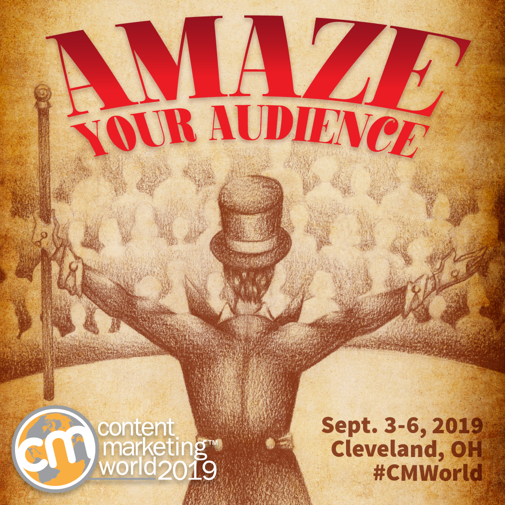 “Amaze Your Audience” – Content Marketing World 2019 theme announced